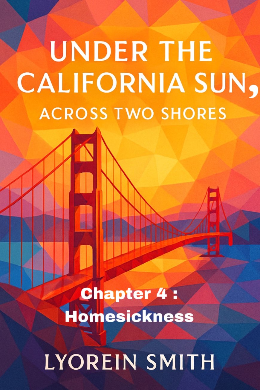 Chapter 4:Homesickness